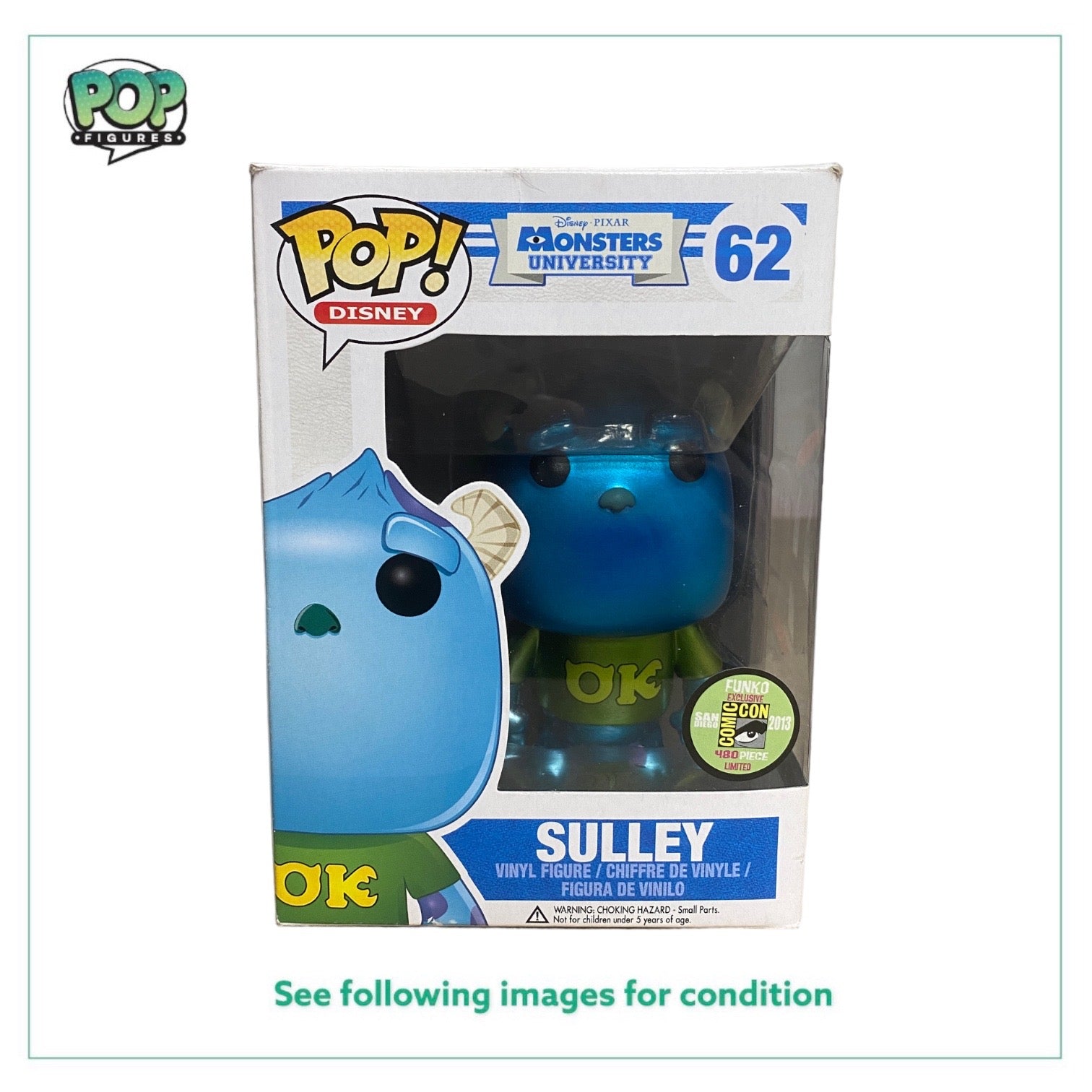 Sulley #62 (Metallic) Funko Pop! - Monsters University - SDCC 2013 Exclusive LE480 Pcs - Condition 6/10