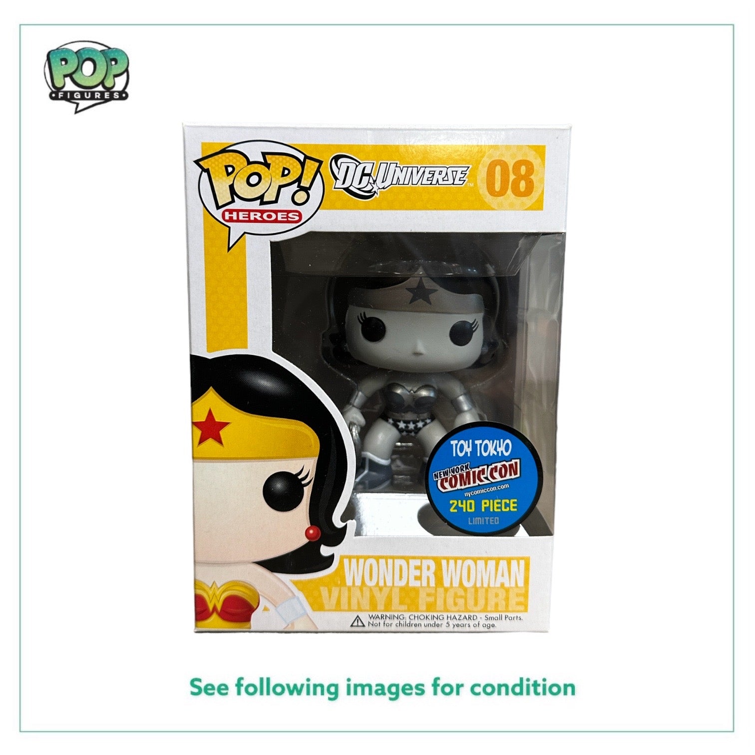 Wonder Woman #08 (Black and White) Funko Pop! - DC Universe - NYCC / Toy Tokyo 2010 Exclusive LE240 Pcs - Condition 8.75/10