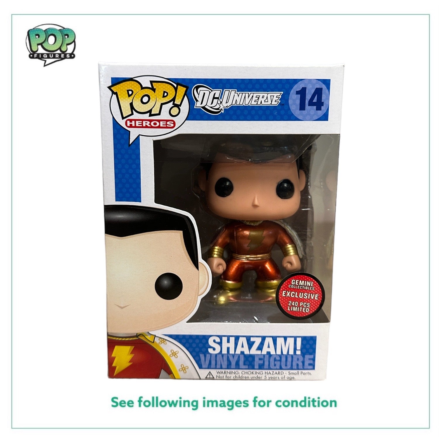 Shazam #14 (Metallic) Funko Pop! - DC Universe - Gemini Collectibles Exclusive LE240 Pcs - Condition 8.5/10