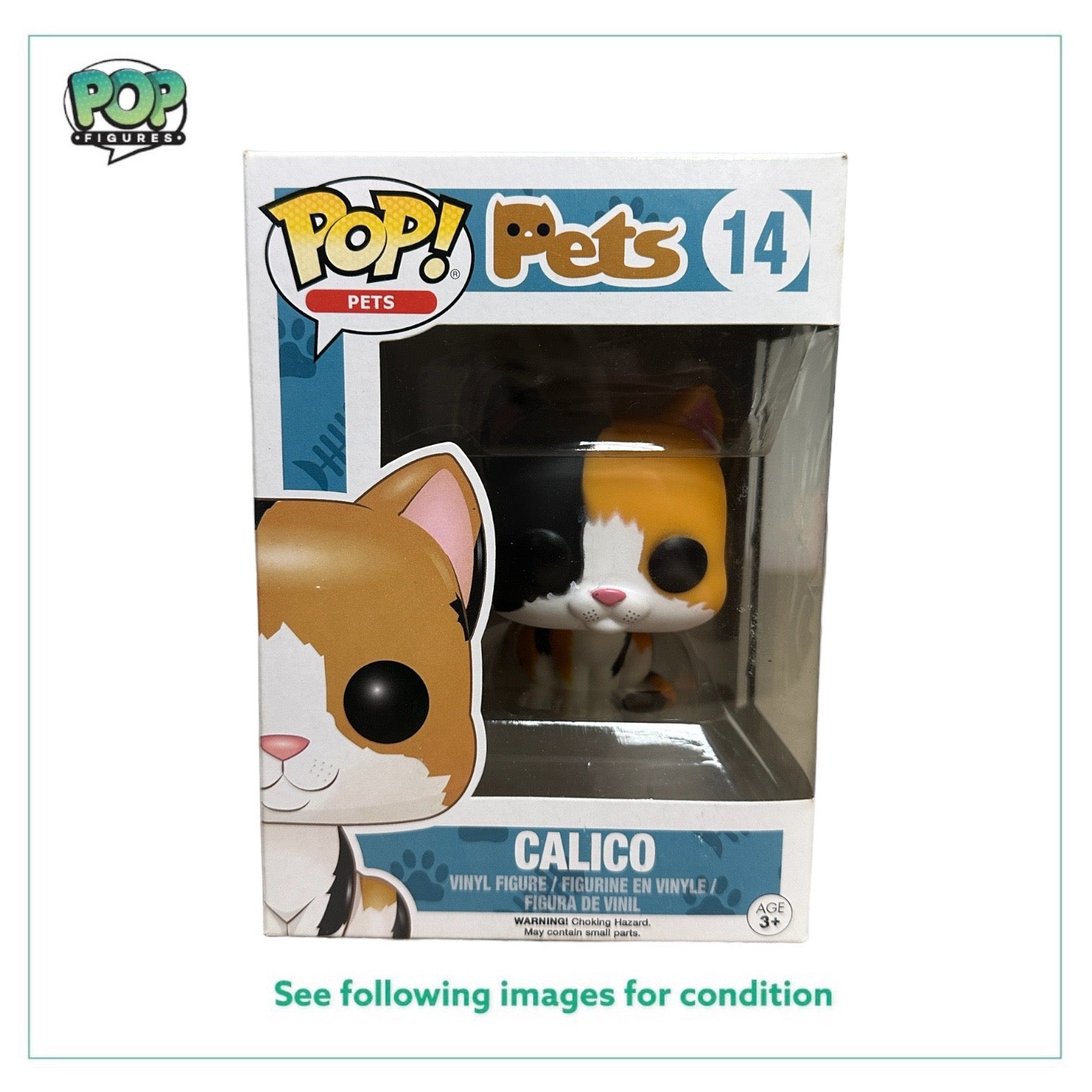 Calico #14 Funko Pop! - Pets - 2017 Pop! - Condition 7/10