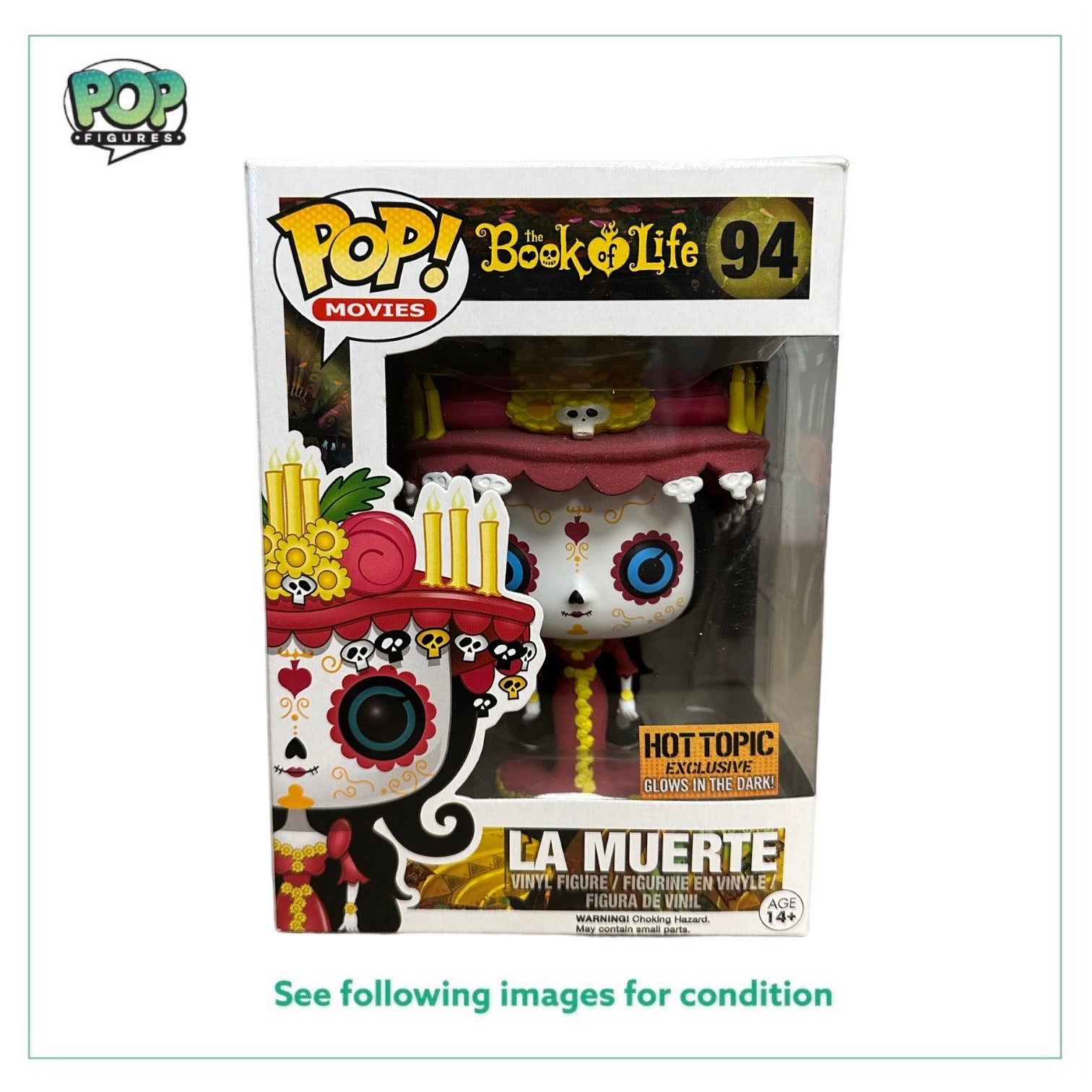 La Muerte #04 (Glows in the Dark) Funko Pop! - The Book of Life - Hot Topic Exclusive - Condition 8.75/10